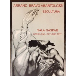 ARRANZ-BRAVO & BARTOLOZZI. Escultura. Sala Gaspar. 1977.