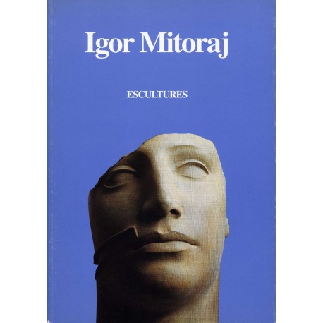MITORAJ Igor. Escultures. 1978-1993 (1994).