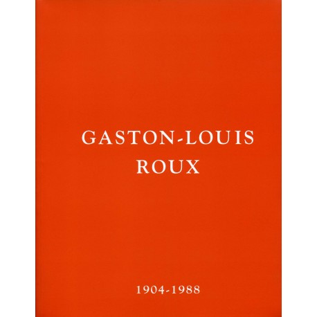 ROUX Gaston-Louis. 1904-1988