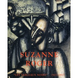 ROGER Suzanne. Les tableaux noirs (1923-1927)